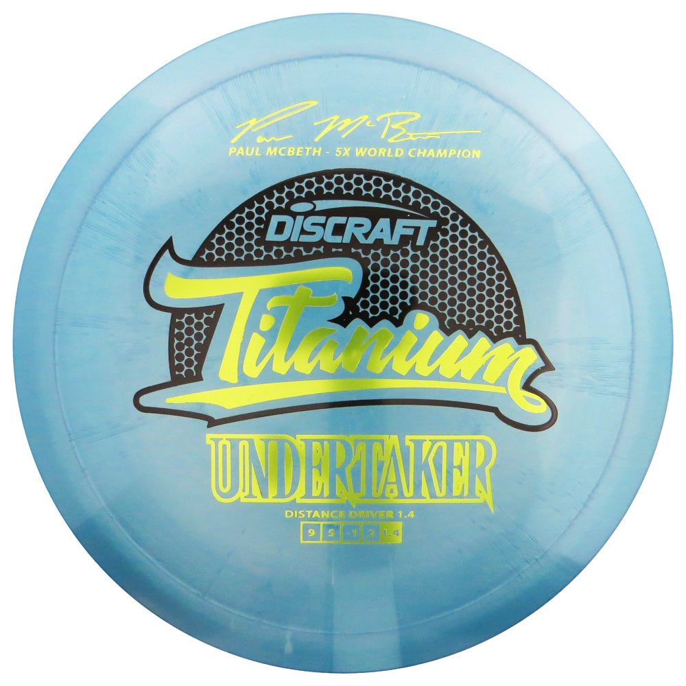 Discraft Titanium Undertaker [Paul McBeth 5X] Distance Driver Golf Disc