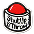 Disc Player Sports Accessory Disc Player Sports Shut Up and Throw Button Sticker
