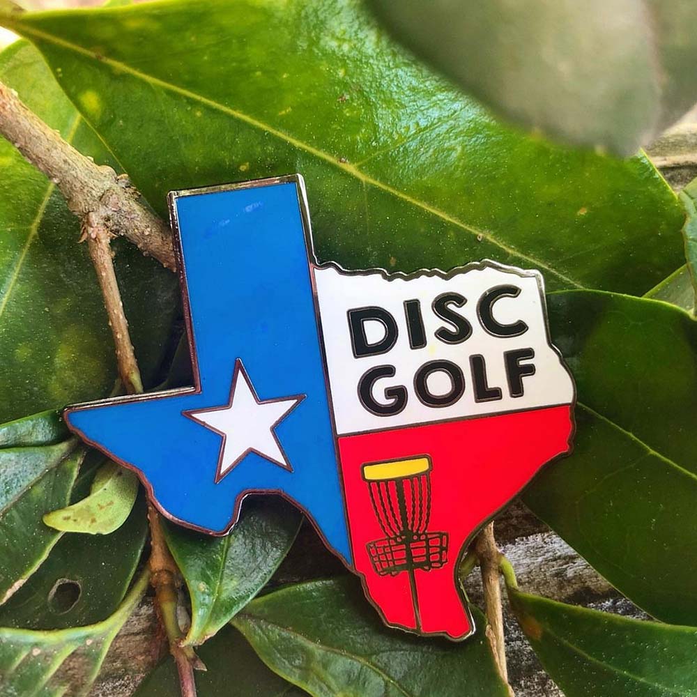 Texas Disc Golf Pin - Gotta Go Gotta Throw